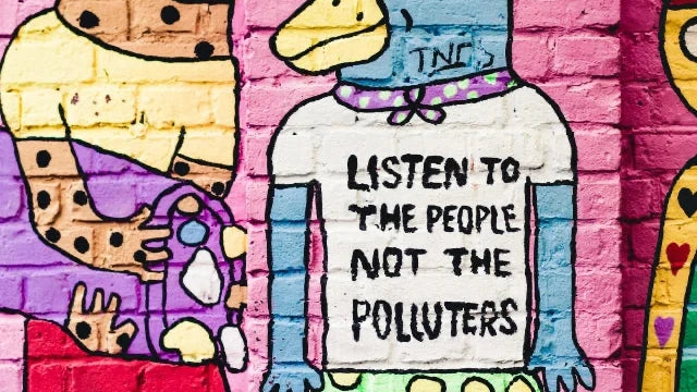 listen to the people not the polluters graffiti